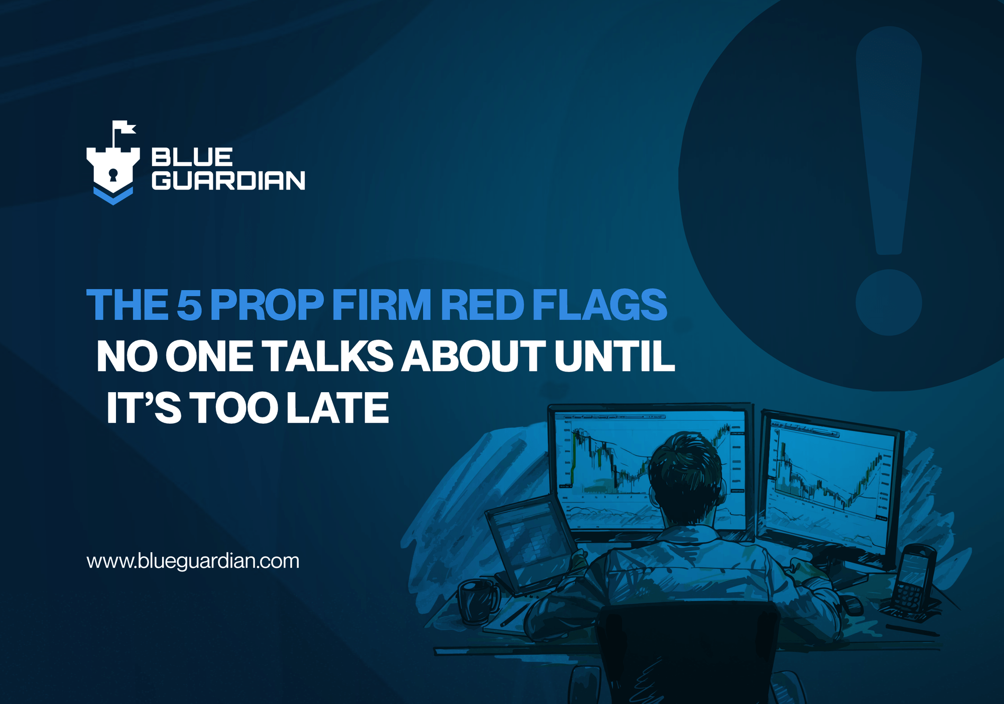 The 5 Prop Firm Red Flags No One Talks About - Until It’s Too Late
